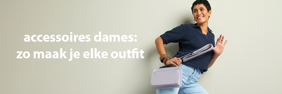 accessoires dames: zo maak je elke outfit
