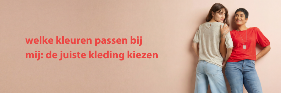 welke kleuren passen bij mij: de juiste kleuren kiezen